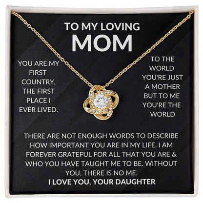 My Loving Mom" You're The World" - Love Knot Necklace From Daughter